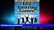 there is  Whole Brain Teaching:  122 Amazing Games!: Challenging kids, classroom management,