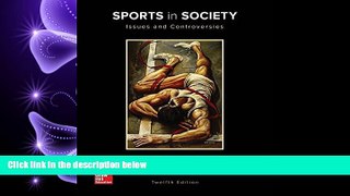 different   Sports in Society: Issues and Controversies