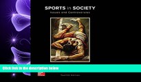 different   Sports in Society: Issues and Controversies