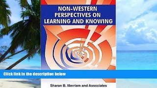 Big Deals  Non-Western Perspectives On Learning and Knowing: Perspectives from Around the World