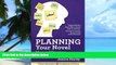 Big Deals  Planning Your Novel: Ideas and Structure (Foundations of Fiction) (Volume 1)  Best