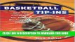 [PDF] Basketball Tip-Ins: 100 Tips and Drills for Young Basketball Players Full Colection