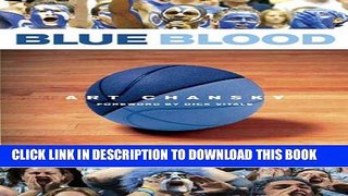 [PDF] Blue Blood: Duke-Carolina: Inside the Most Storied Rivalry in College Hoops Popular Online