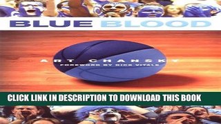 [PDF] Blue Blood: Duke-Carolina: Inside the Most Storied Rivalry in College Hoops Full Colection