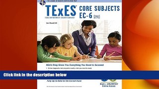 complete  TExES Core Subjects EC-6 (291) Book + Online (TExES Teacher Certification Test Prep)