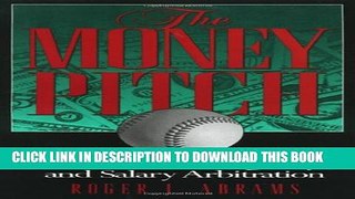 [PDF] The Money Pitch: Baseball Free Agency and Salary Arbitration Full Online