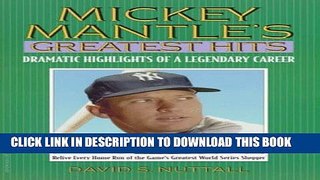 [PDF] Mickey Mantle s Greatest Hits Popular Online