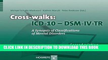 [PDF] ICD-10/DSM-IV Crosswalks: A Synopsis of Classifications of Mental Disorders Full Online