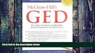Big Deals  McGraw-HIll s GED : The Most Complete and Reliable Study Program for the GED Tests