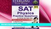 behold  Sterling Test Prep SAT Physics Practice Questions: High Yield SAT Physics Questions with