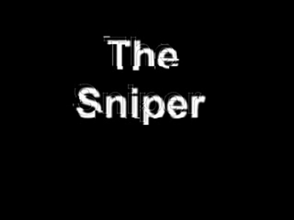 The Sniper