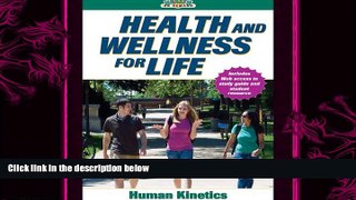 there is  Health and Wellness for Life With Online Study Guide (Health on Demand)