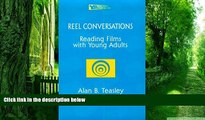 Must Have PDF  Reel Conversations: Reading Films with Young Adults (Young Adult Literature S)