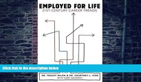 Big Deals  Employed for Life: 21st-Century Career Trends  Best Seller Books Most Wanted