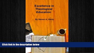 Big Deals  Excellence in Theological Education: Effective Training for Church Leaders  Free Full