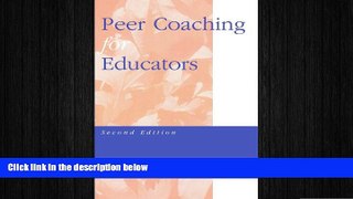Big Deals  Peer Coaching for Educators: Second Edition  Free Full Read Best Seller