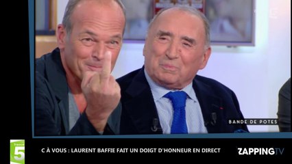 C à Vous : Laurent Baffie sensible ? Il fait un doigt d’honneur à la caméra