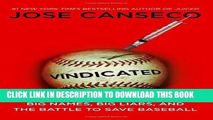 [PDF] Vindicated: Big Names, Big Liars, and the Battle to Save Baseball [Online Books]