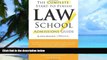 Big Deals  Complete Start-to-Finish Law School Admissions Guide  Free Full Read Most Wanted