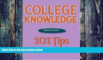 Big Deals  College Knowledge: 101 Tips  Free Full Read Most Wanted