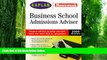 Big Deals  Kaplan Newsweek Business School Admissions Adviser 2000  Free Full Read Most Wanted