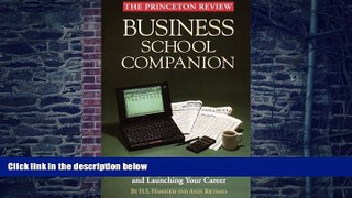 Big Deals  Princeton Review: Business School Companion (Princeton Review Series)  Best Seller