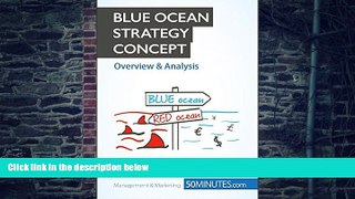 Big Deals  Blue Ocean Strategy Concept - Overview   Analysis: Innovate your way to success and