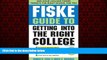 Big Deals  The Fiske Guide to Getting into the Right College  Best Seller Books Most Wanted
