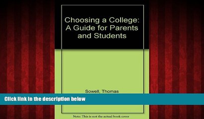 Big Deals  Choosing a College: A Guide for Parents and Students  Best Seller Books Most Wanted