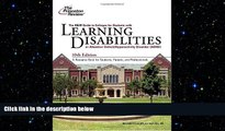 Big Deals  K W Guide to Colleges for Students with Learning Disabilities, 10th Edition (College