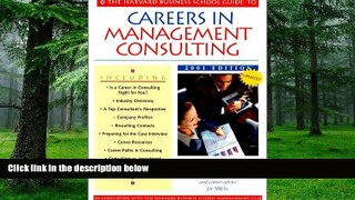 Big Deals  The Harvard Business School Guide to Careers in Management Consulting, 2001  Best