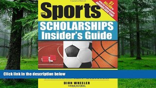 Big Deals  The Sports Scholarships Insider s Guide: Getting Money for College at Any Division