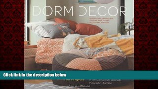 Must Have PDF  Dorm Decor: Remake Your Space with More Than 35 Projects  Best Seller Books Most
