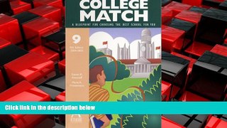 Big Deals  College Match: A Blueprint for Choosing the Best School for You  Best Seller Books Most