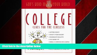 Big Deals  College Clues for the Clueless: God s Word in Your World  Best Seller Books Best Seller