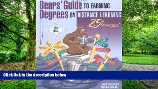 Big Deals  Bears  Guide to Earning Degrees by Distance Learning  Best Seller Books Best Seller