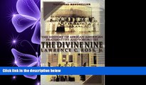 behold  The Divine Nine: The History of African American Fraternities and Sororities