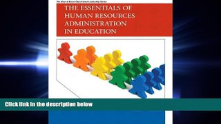 there is  The Essentials of Human Resources Administration in Education (Allyn   Bacon