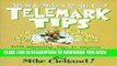 [PDF] Allen   Mike s Really Cool Telemark Tips Full Online