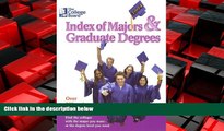 Big Deals  The College Board Index of Majors   Graduate Degrees 2004: All-New Twenty-sixth
