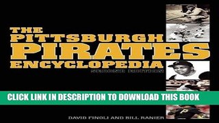 [PDF] The Pittsburgh Pirates Encyclopedia: Second Edition Full Online