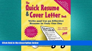 Big Deals  The Quick Resume   Cover Letter Book: Write and Use an Effective Resume in Only One