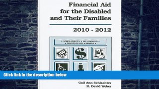 Big Deals  Financial Aid for the Disabled and Their Families: A List of Scholarships,