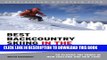 [PDF] Best Backcountry Skiing in the Northeast: 50 Classic Ski Tours in New England and New York