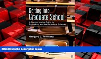 Big Deals  Getting Into Graduate School: A Comprehensive Guide for Psychology and the Behavioral