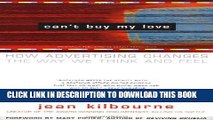 [PDF] Can t Buy My Love: How Advertising Changes the Way We Think and Feel Popular Colection