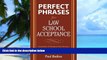 Big Deals  Perfect Phrases for Law School Acceptance (Perfect Phrases Series)  Best Seller Books