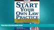 Big Deals  Start Your Own Law Practice: A Guide to All the Things They Don t Teach in Law School