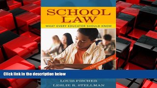 Big Deals  School Law: What Every Educator Should Know, A User-Friendly Guide  Free Full Read Best