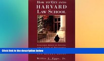 Big Deals  How To Get Into Harvard Law School  Free Full Read Best Seller